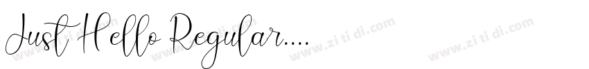 Just Hello Regular字体转换